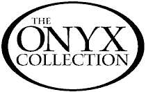 The Onyx Collection